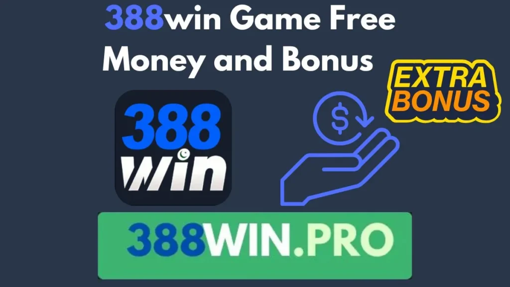 388win APK Bonuses & Free Money