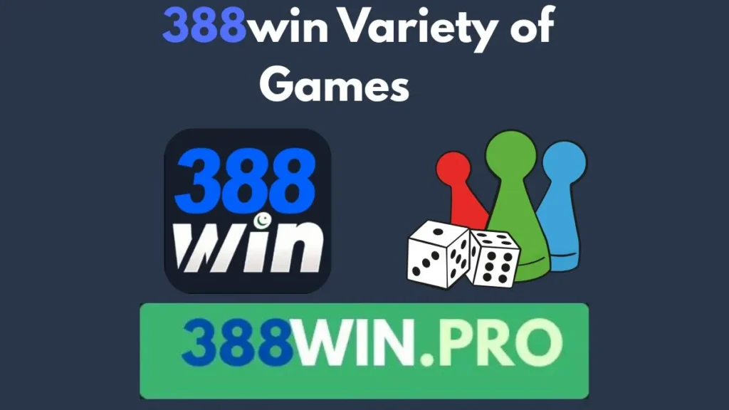 388WIN App Variety of Games